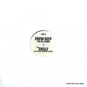 SKILLZ - crew deep (the v.a. remix) - CREW-001