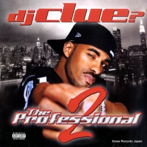 DJ CLUE? - the professional 2 - 314542325-1