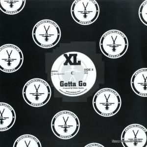 XL - gotta go - AB003