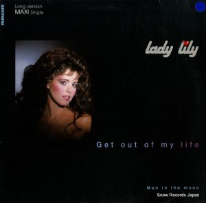 LADY LILY - get out of my life - 1CK0601560746