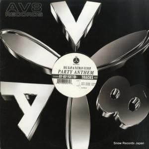 BIG KAP & FAT MAN SCOOP - party anthem - AV97