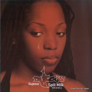 DUJEOUS - split milk / all m.c.s - DJ-001