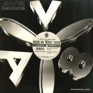 V. SMOOVE & SERG SNIPER - make my music high - AV246