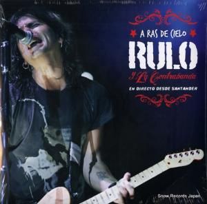 RULO Y LA CONTRABANDA - a ras de cielo - 4720