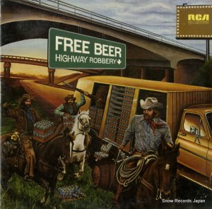 FREE BEER - highway robbery - APL1-1733