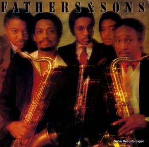 ファーザーズ・アンド・サンズ - fathers & sons - FC37972