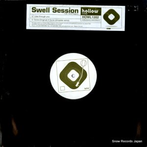 SWELL SESSION - i see through you / gone - HOWL1202