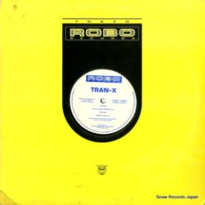 TRAN-X - what a beautiful trance world / trance machine '95 - ROBO-9401
