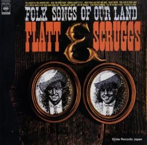 レスター・フラット&アール・スクラッグス - フォーク・ソングス・オブ・アワー・ランド - 20AP2012