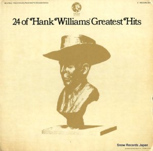 ϥ󥯡ꥢॹ - 24 of hank williams greatest hits - SE4755-2