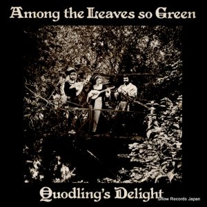 QUODLING'S DELIGHT - among the leaves so green - FR2179 / Q121