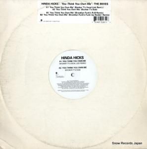 ヒンダ・ヒックス - you think you own me (the mixes) - 12IS700 / 572261-1
