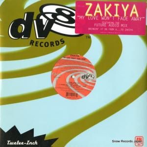 ZAKIYA - my love won't fade away - 3145821071