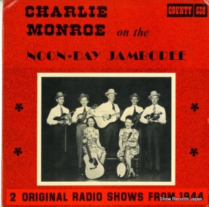 㡼꡼ - charlie monroe on the noonday jamboree-1944 - COUNTY538