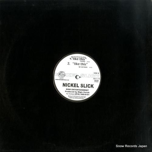 NICKEL SLICK -