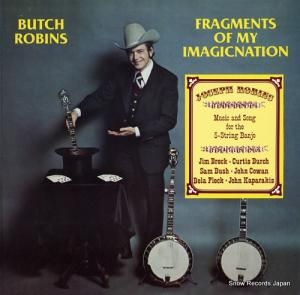 ブッチ・ロビンス - fragments of my imagination - ROUNDER0104