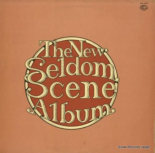 セルダム・シーン - ニュー・