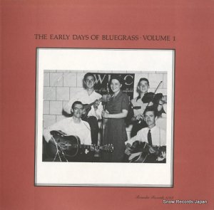 V/A - the early days of bluegrass volume1 - ROUNDER1013