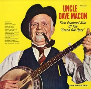 アンクル・デイブ・メイコン - first featured star of the "grand ole opry" - MCL-1071