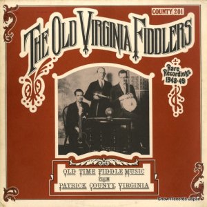 THE OLD VIRGINIA FIDDLERS - rare recordings 1948-49 - COUNTY201