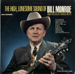 ӥ롦 - the high, lonesome sound of bill monroe - MCA-110