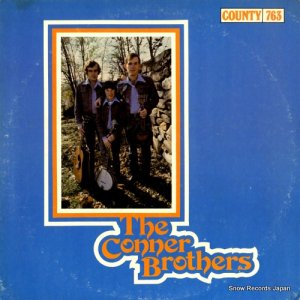 THE CONNER BROTHERS - the conner brothers - COUNTY763