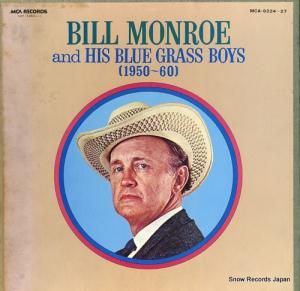 ビル・モンロー&ブルーグラス・ボーイズ - 全集(1950−60) - MCA9224