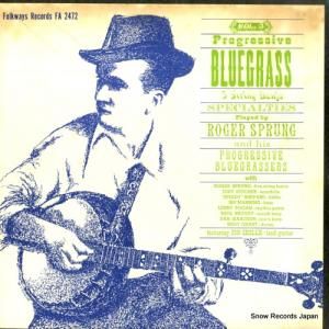 ロジャー・スプラング - progressive bluegrass vol.3 - FA2472