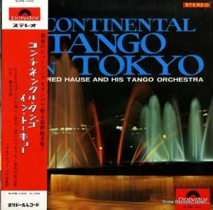 アルフレッド・ハウゼ - コンチネンタル・タンゴ・イン・トーキョー - SLPM-1332