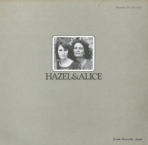 HAZEL & ALICE - hazel & alice - ROUNDER0027