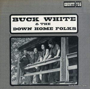 Хåۥ磻 - buck white & the down home folks - COUNTY735