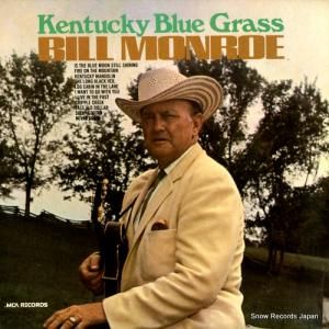 ビル・モンロー - kentucky blue grass - MCA-136