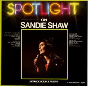 サンディ・ショー - spotlight on sandie shaw - SPOT6806