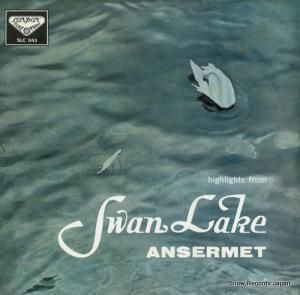 エルネスト・アンセルメ - チャイコフスキー:「白鳥の湖」作品20−ハイライツ - SLC1143