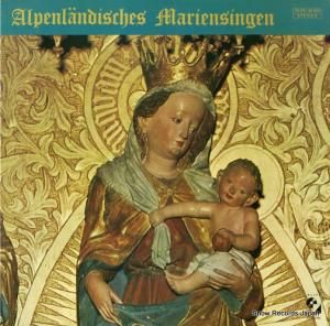 JUTTA KERBER - alpenlandisches mariensingen - PLPS30168