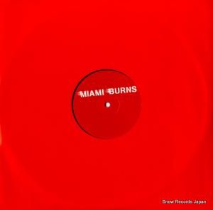 DJ I.C.O.N. & TOXIC TWIN - miami burns - 74321808471