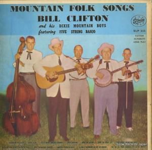 ビル・クリフトン - mountain fork songs - SLP111