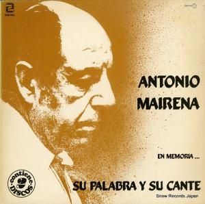 アントニオ・マイレーナ - en memoria... su palabra y su cante - ZND816