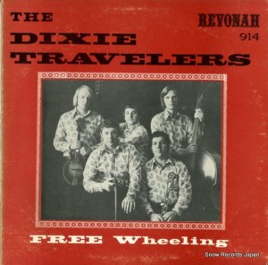 THE DIXIE TRAVELERS - free wheeling - R-914