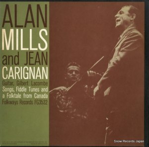 ALAN MILLS AND JEAN CARIGNAN - songs, fiddle tunes and a folk-tale from canada - FG3532