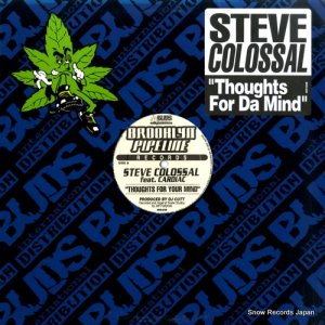 STEVE COLOSSAL - thoughts for da mind - BDS-829