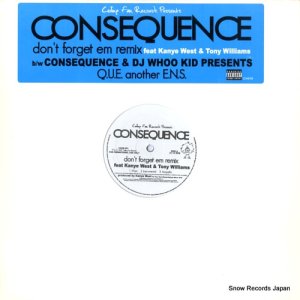 CONSEQUENCE - don't forget em remix - CONS-001