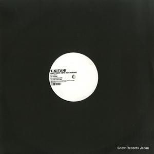 T-KITANI - another new beginning - HD7