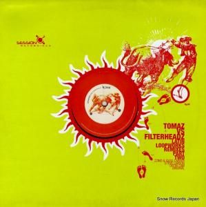 TOMAZ VS FILTERHEADZ - latin loopworks remixes part two - SESS034020B
