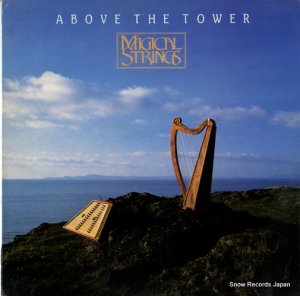 MAGICAL STRINGS - above the tower - FF-360