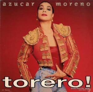 AZUCAR MORENO - torero! - 6574456