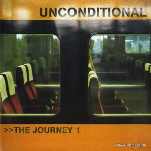 UNCONDITIONAL - the journey 1 - 0133290CLU