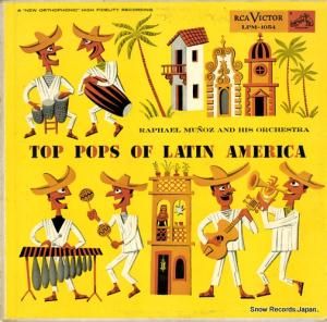 ラファエル・ムニョス - top pops of latin america - LPM-1054