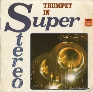 ピーター・ローランド - trumpet in super stereo - 2343019
