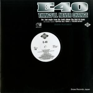 E-40 - things'll never change - JDCD-42434-1